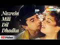 Nazrein Mili Dil Dhadka Udit Narayan Alka Yagnik Madhuri Dixit Sanjay Kapoor Raja 1995
