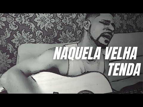 NAQUELA VELHA TENDA - THAMIRES GARCIA (Luan Pessin Cover) #Adoração01
