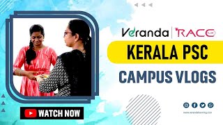 KERALA PSC CAMPUS VLOGS | Cumulative Test winner Parvathy | Race Trivandrum |  Veranda Race