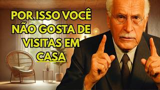 Não Gosto de Receber Visitas: Carl Jung Revela o Que Isso Diz Sobre Sua Alma