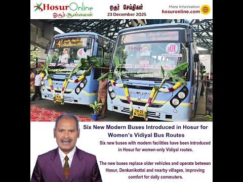 Six New Modern Buses Introduced in Hosur for Women-Only Vidiyal Routes