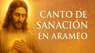 Bello Canto de Sanación en Arameo | Voz Divina de Luz y Misericordia
