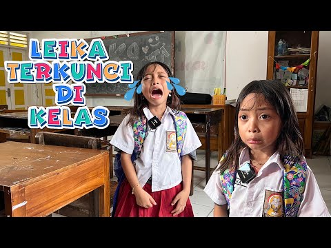 LEIKA GOT LOCKED IN HER SCHOOL ALONE! 😱 FUNNY KIDS STORY