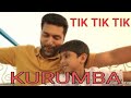 KURUMBA TIK TIK TIK TAMIL SONG