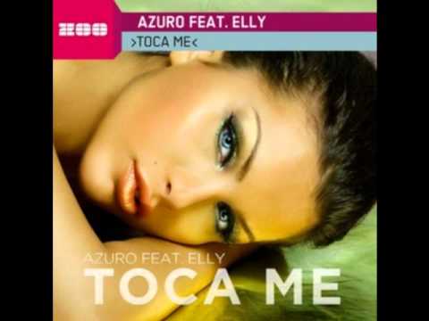 Azuro feat. Elly - Toca Me (Extended Mix)