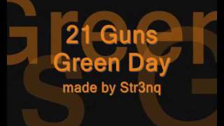 21 Guns - Green Day + lyrics