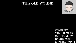 This Old Wound (Cover)
