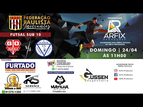 AUDAX x OLIMPIK - FUTSAL SUB 10