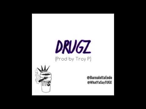 Burnalotta Endo - Drugz