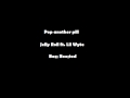 Jelly Roll ft. Lil Wyte - Pop Another Pill - Bass ...