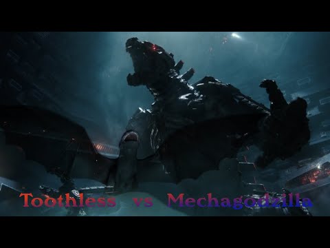 Toothless vs Mechagodzilla - Legendary - Skillet