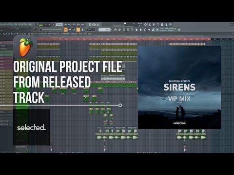 Dallerium x Farley - Sirens (VIP Mix) [Original FLP Download] (Selected)