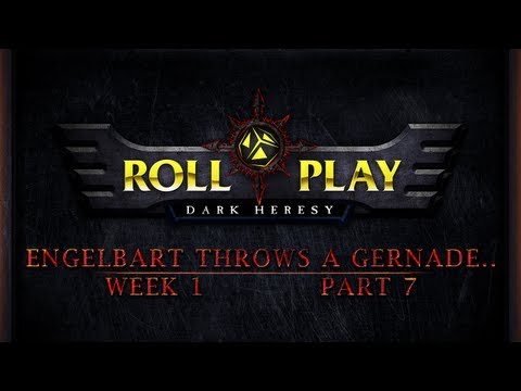 RollPlay Dark Heresy: Week 1, Part 7 - Warhammer 40K Campaign