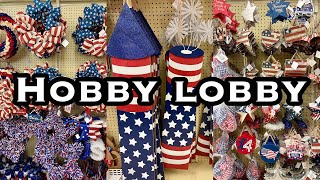 HOBBY LOBBY JULY 4th DECOR 2023 • SHOP WITH ME