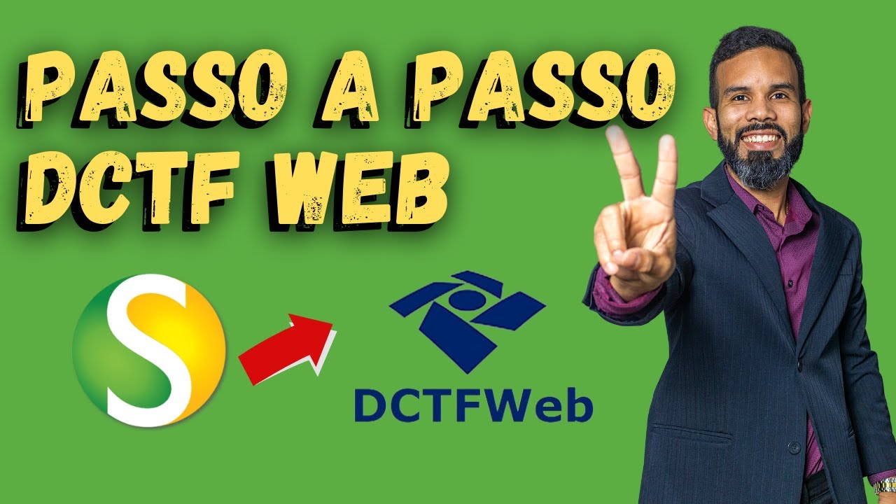 Como enviar a DCTF WEB para simples nacional - Passo a Passo