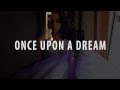 once Upon a Dream (with Idelsy Love) 