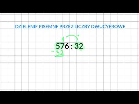 DZIELENIE PISEMNE PRZEZ LICZBY DWUCYFROWE