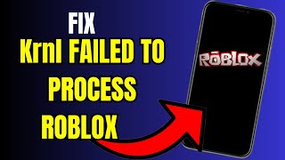 Krnl Failed to Roblox Process Learn How to Fix It with Simple Steps