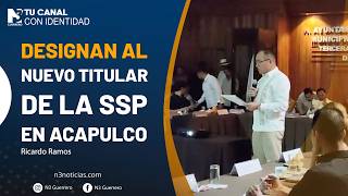 Designan al nuevo titular de la SSP en Acapulco