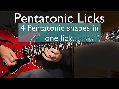 4 Pentatonic shapes - 4 Licks in one - LIck Friday Week 375