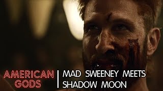 Extrait VO - Mad Sweeney meets Shadow Moon