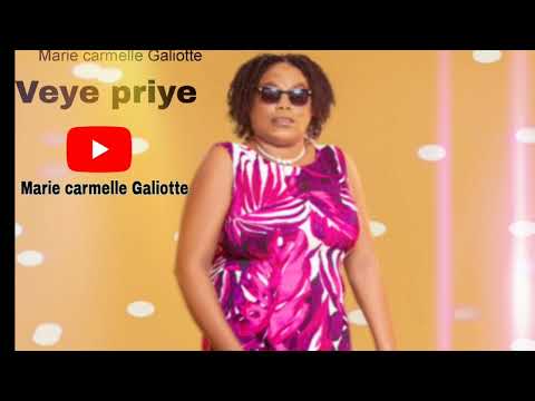 Veye priye [Marie carmelle Galiotte] #abone #pataje #chant