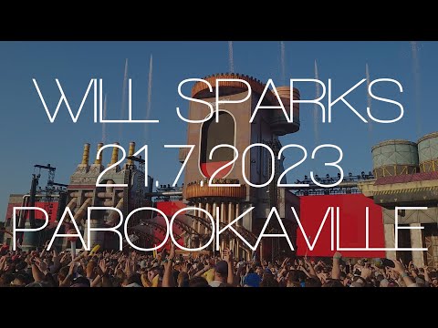 Will Sparks @ Parookaville 21.7.2023