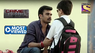 निर्दयता | Crime Patrol | Most Viewed | Full Episode | 24 Mar 2022