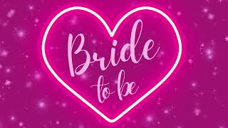 Bride to Be  background with jazz music,  bridal shower bachelorette party pink banner ambiance