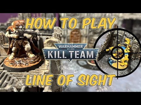 The Big LINE OF SIGHT How to Play Kill Team