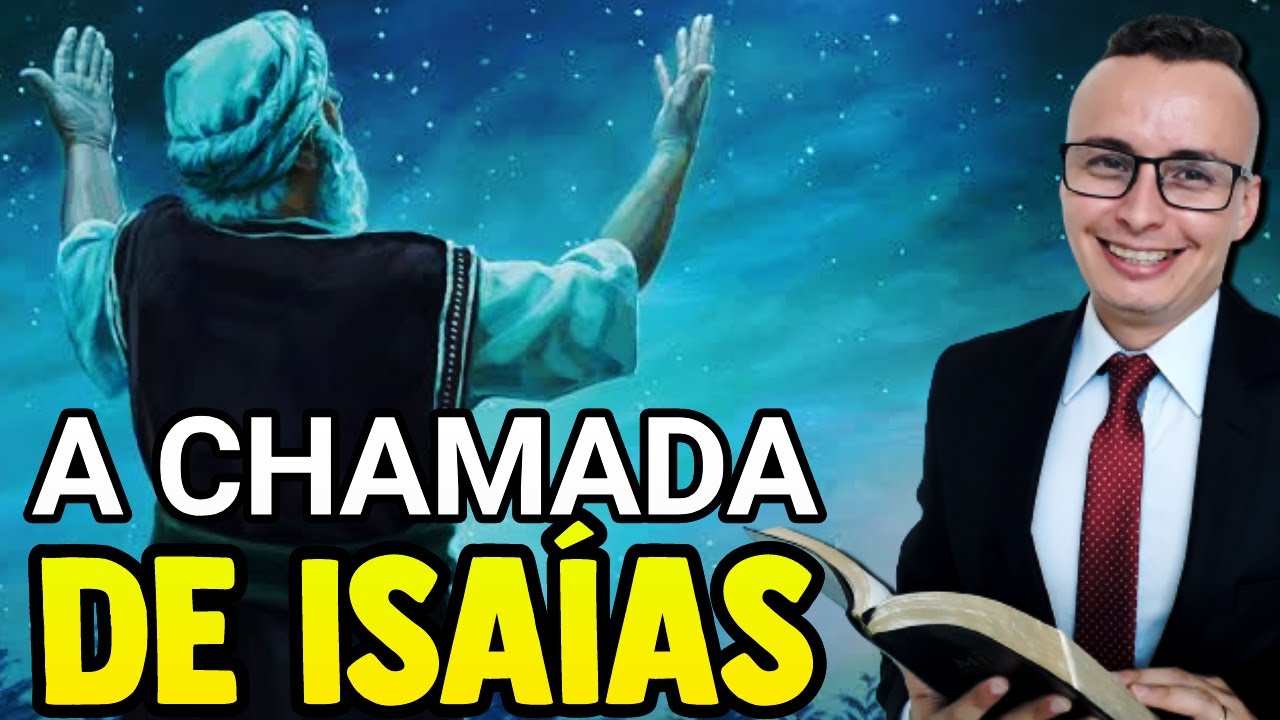 Estudo Bíblico Isaías 6.1-8 (A Chamada De Isaías) | DeOlhoNoTexto | Thalles Villas