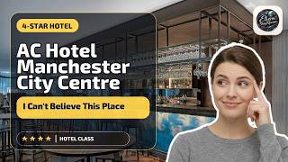 AC Hotel Manchester City Centre - I Can't Believe This Place | Manchester, Unite