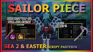 Download lagu SAILOR PIECE Script Pastebin 2026 AUTO FARM, AUTO SEA 2, SEA EVENT, EASTER, SEA BEAST (NO KEY) 🌊🥚 mp3