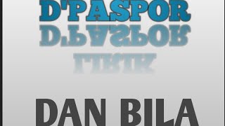 Download lagu Lirik D'Paspor - Dan Bila #BCM mp3
