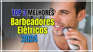Top 3 Barbeadores Elétricos 2024 - 3 Melhores Barbeadores Elétricos para comprar em 2024