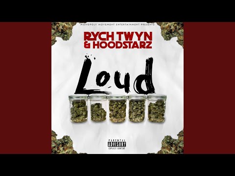 Loud (feat. Hoodstarz)