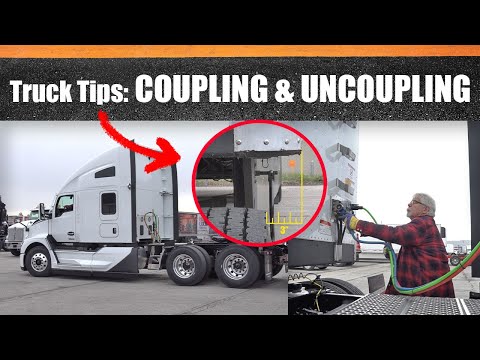 Truck Tips: How to couple and uncouple a trailer