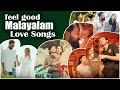 New Malayalam Song 2025 Top 15 Best Of Malayalam Songs Malayalam Songs