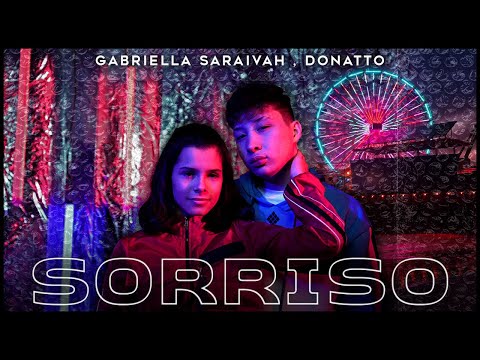 SORRISO - GABRIELLA SARAIVAH E DONATTO  (CLIPE OFICIAL)
