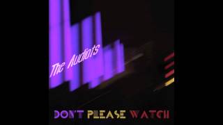 The Audiots - Mexico [Don&#39;t Please Watch EP]