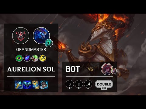 Aurelion Sol Bot vs Xayah - BR Grandmaster Patch 11.7