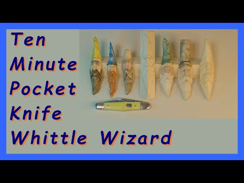 Fun & Easy Pocket Knife Whittle Wizard - 10 Min Tuesdays