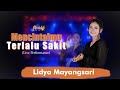 Lydia Mayangsari Mencintaimu Terlalu Sakit Official Music Video