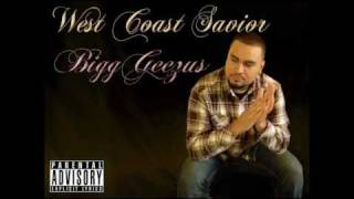 Bigg Geezus - From Tha West Coast