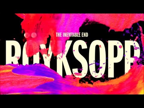Royksopp - Here She Comes Again (feat. Jamie McDermott)