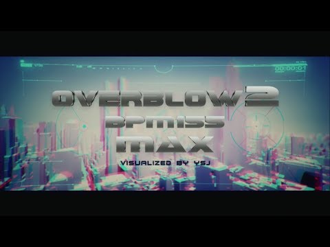 OVERBLOW 2 -  MAX (AUDIO HQ) | PIU 2017 PRIME 2