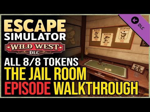 Escape Simulator Wild West DLC The Jail Walkthrough - All Tokens