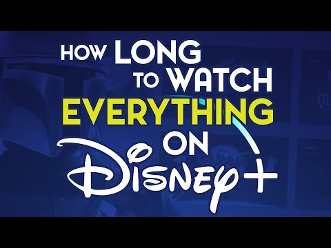 How Long Would It Take To Watch EVERYTHING on Disney Plus? (Launch Day)