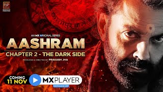 Aashram Chapter 2 - The Dark Side | Official Teaser | Bobby Deol | Prakash Jha | MX Player