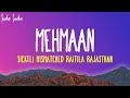 Mehmaan Lyrics | Sickflip | Raitila Rajasthan | From Mismatched Season 2